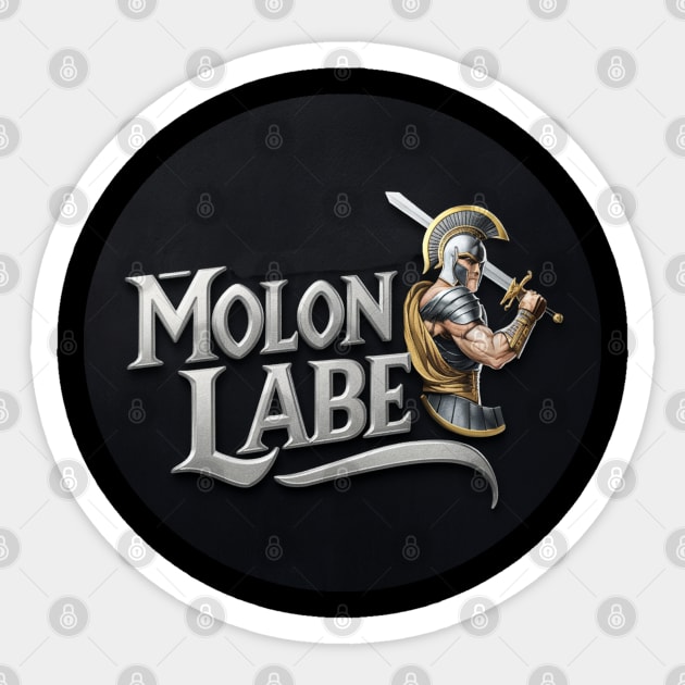 Molon Labe Sticker by baseCompass